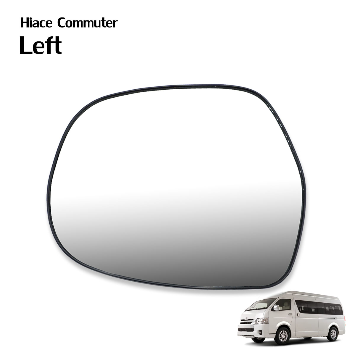 Lh Wing Side Door Mirror Glass Len For Toyota Hiace Commuter